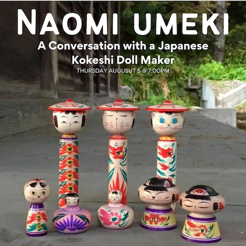 A Conversation with Naomi Umeki: Japanese Kokeshi Doll Maker