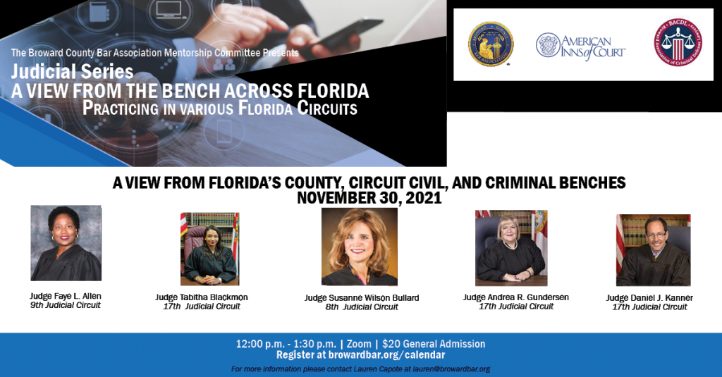 A View from Florida's County And Circuit Civil And Criminal Benches (Part 4 ) A View from Florida's County And Circuit Civil And Criminal Benches (Part 4 )