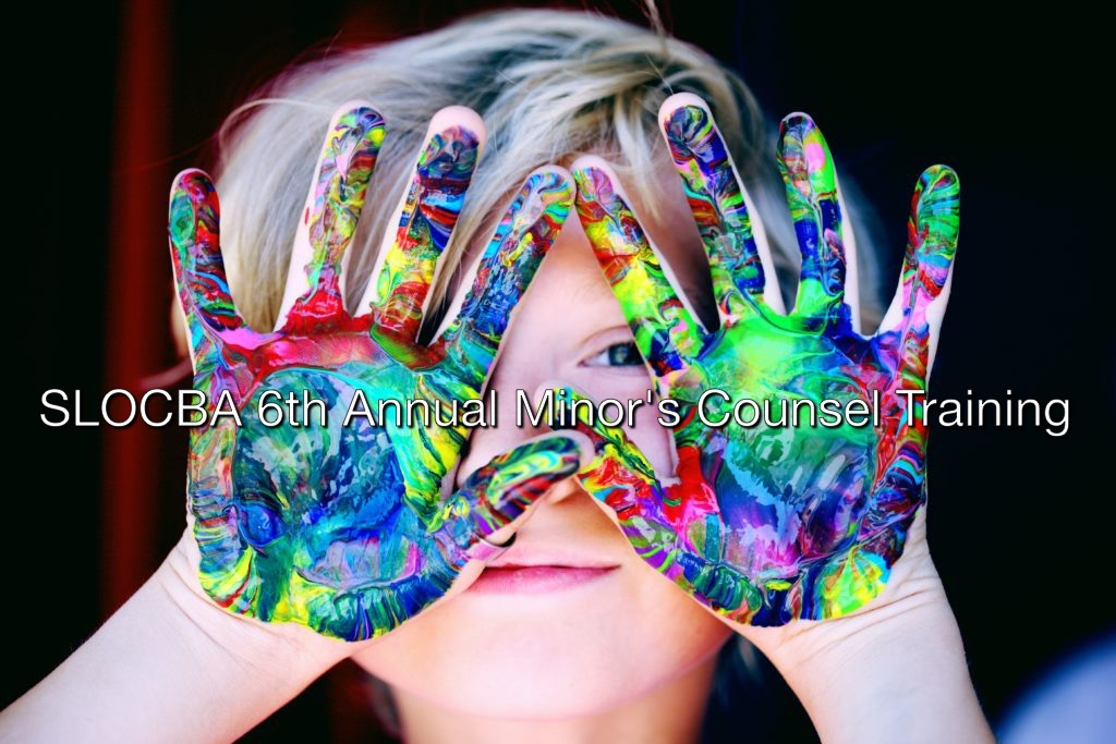 The 6th Annual San Luis Obispo Minor's Counsel Training - Two Day Event