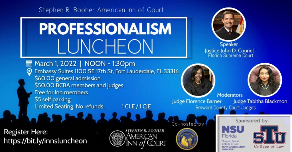 Inns of Court: Professionalism Luncheon Justice Couriel