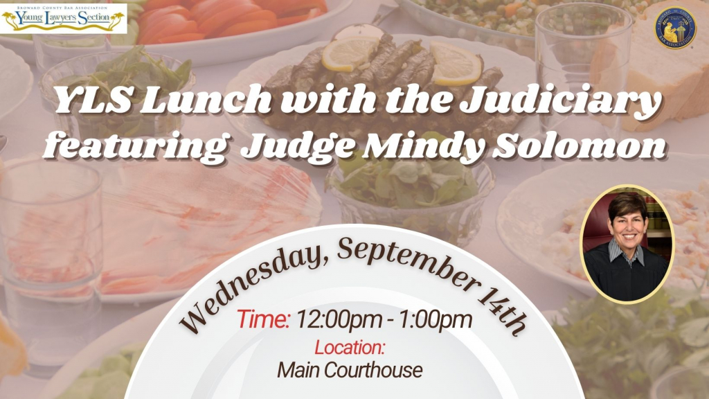 YLS Lunch with the Judiciary featuring Judge Mindy Solomon