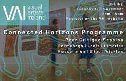 Image for Connected Horizons Programme - Peer Critique SessionFermanagh | Laois | Limerick | Roscommon | Sligo | Wicklow