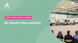 Image for Bi-Weekly Roundtable