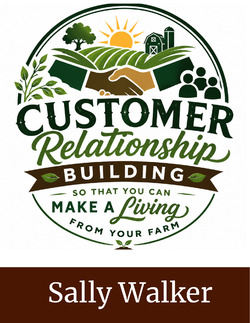 Image for VABF WEBINAR SALLY WALKER - Customer Relationship Building So That You Can Make A Living From Your FarmREGISTER TODAY FOR THIS WEBINAR!