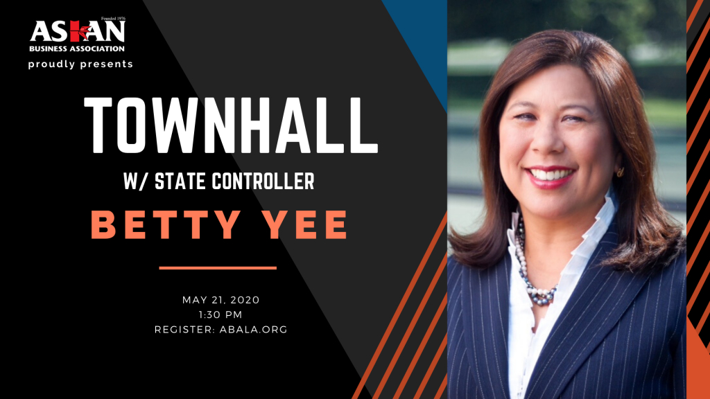 Townhall with State Controller Betty Yee – Asian Business Association