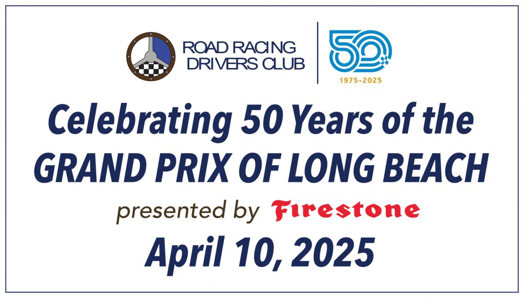 RRDC Celebration of 50 Years of the Grand Prix of Long Beach – The Road ...