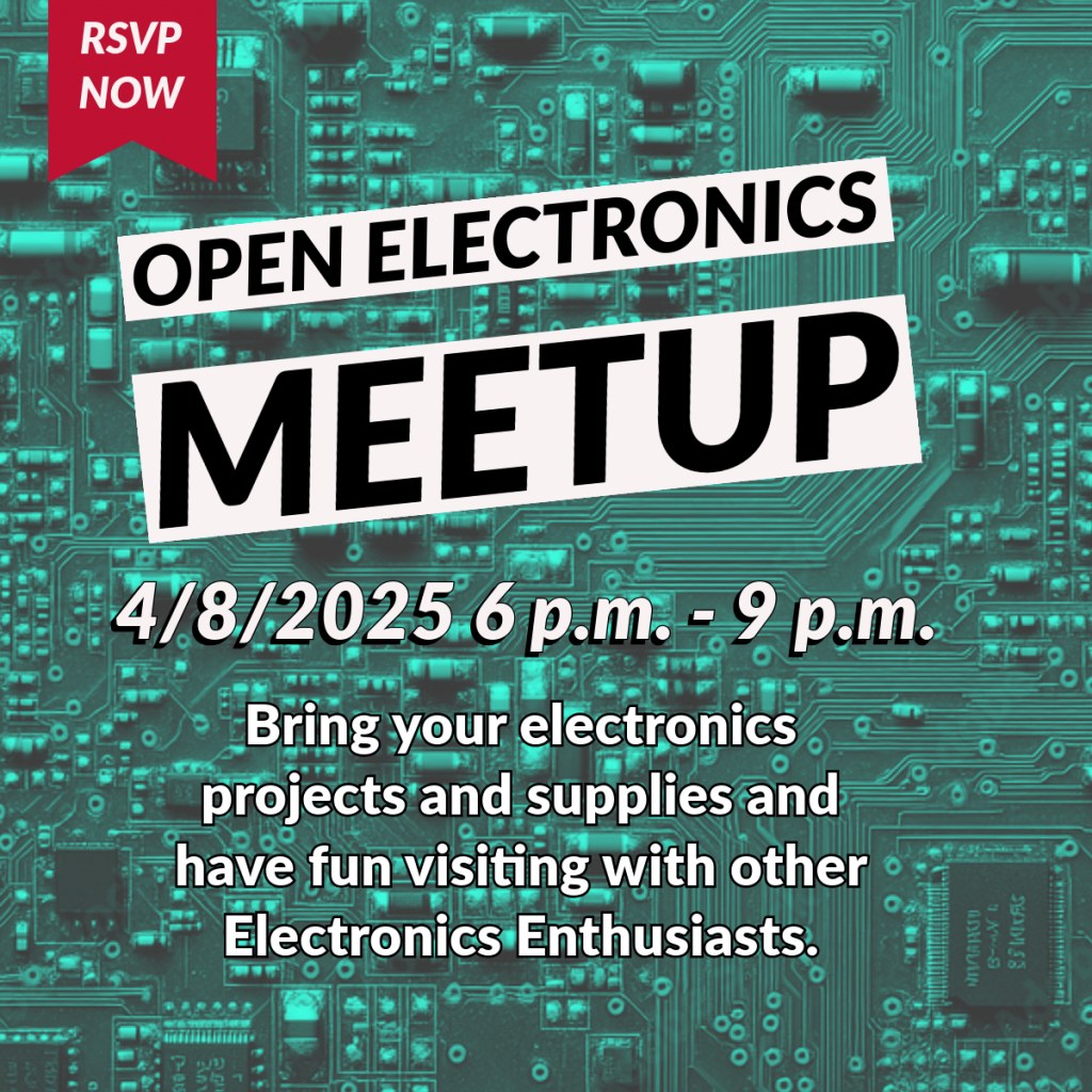 Image for March Open Electronics Meetup