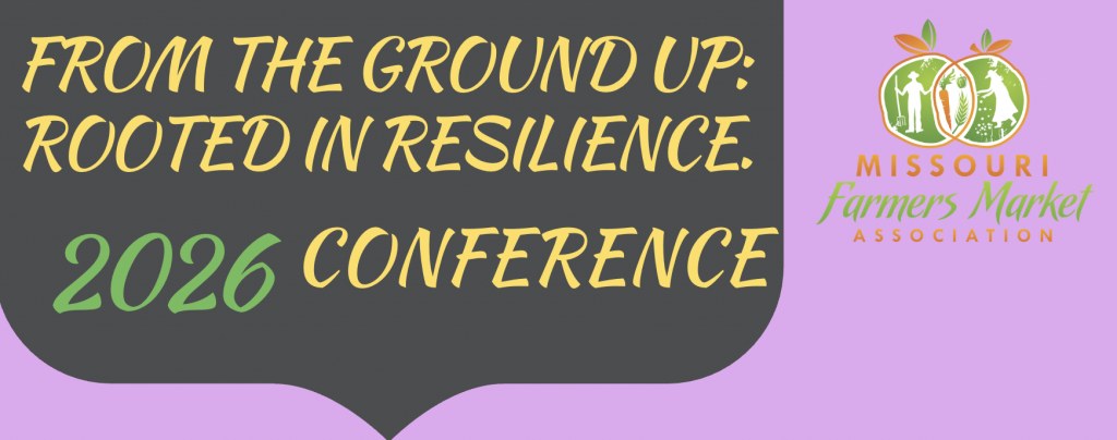 Conference - MISSOURI FARMERS MARKET ASSOCIATION