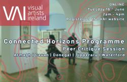 Image for Connected Horizons: Peer Critique SessionArmagh | Cavan | Donegal | Tipperary | Waterford