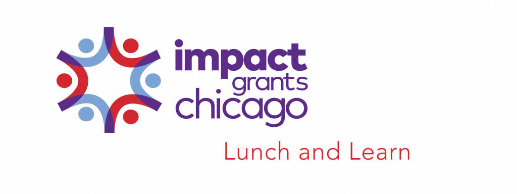 Lunch and Learn – Impact Grants Chicago